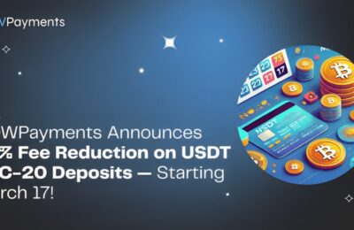 NOWPayments Announces 75% Fee Reduction on USDT TRC-20 Deposits — Starting March 17!